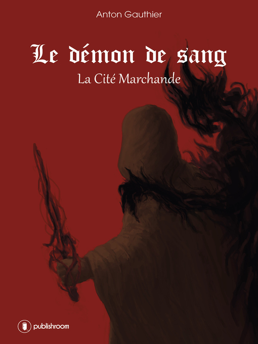 Title details for La Cité Marchande by Anton Gauthier - Available